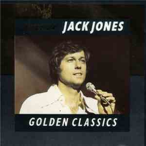 Jack Jones - Unforgettable (Golden Classics)