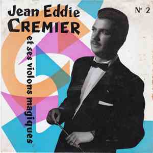Jean-Eddie Cremier Et Ses Violons Magiques N°2 - Soleil Sur Le Mont-Doré