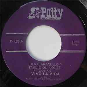 Julio Jaramillo Y Emilio Quinoñez - Vivo La Vida / Adios Bella Señora