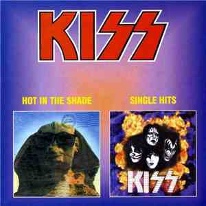 KISS - Hot In The Shade • Single Hits