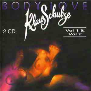 Klaus Schulze - Body Love Vol 1 & Vol 2