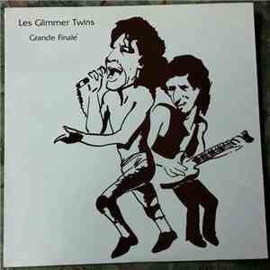 Les Glimmer Twins, The Rolling Stones - Grande Finale