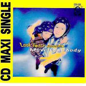 Look Twice Featuring Gladys - Move That Body