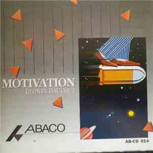 Lyonel Bauchet - Motivation