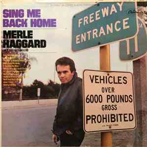 Merle Haggard And The Strangers - Sing Me Back Home