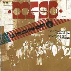 MFSB - TSOP (The Sound Of Philadelphia) / Something For Nothing