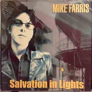 Mike Farris - Salvation In Lights