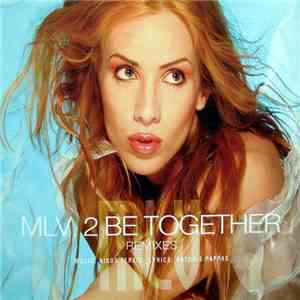 MLV - 2 Be Together