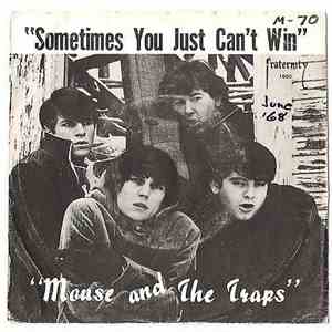 Mouse And The Traps - Sometimes You Just Can't Win