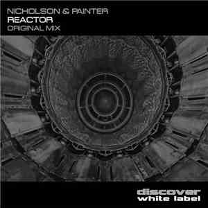 Nicholson & Painter - Reactor