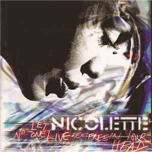 Nicolette - Let No-One Live Rent Free In Your Head