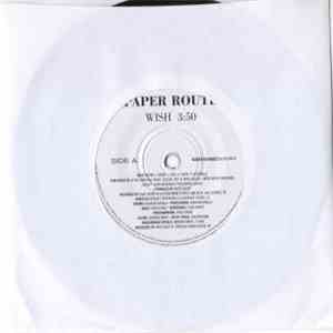 Paper Route / Barcelona  - Wish / Lesser Things