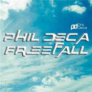 Phil Deca - Freefall!