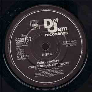 Public Enemy - You're Gonna Get Yours / Miuzi Weighs A Ton