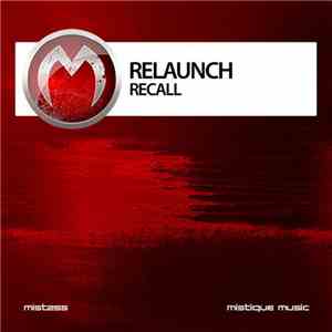 Relaunch - Recall