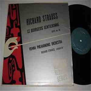 Richard Strauss, Wiener Philharmoniker - Le Bourgeois Gentilhomme Suite, Op. 60