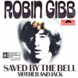 Robin Gibb - Saved By The Bell