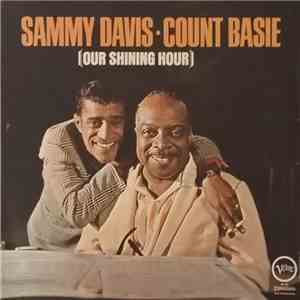 Sammy Davis / Count Basie - Our Shining Hour