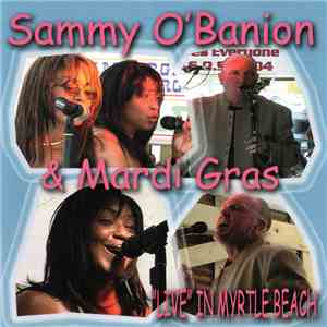 Sammy O'Banion & Mardi Gras -