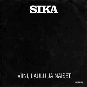 Sika - Viini, Laulu Ja Naiset / En... (Television Ylistys)