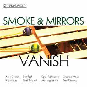 Smoke & Mirrors Percussion Ensemble - Vanish