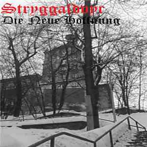 Stryggaldvyr - Die Neue Hoffnung