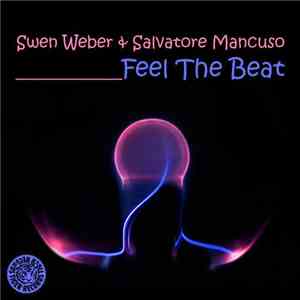 Swen Weber & Salvatore Mancuso  - Feel The Beat