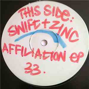 Swift + Zinc / Ionosphere - Affiliation E.P.
