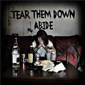 Tear Them Down - Abide