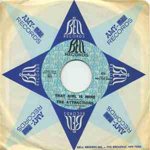 The Attractions - That Girl Is Mine / New Girl In The Neighborhood