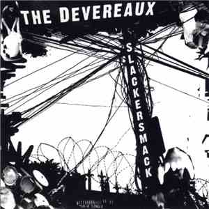 The Devereaux - Slackersmack
