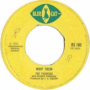 The Pioneers - Whip Them / Some Having A Bawl