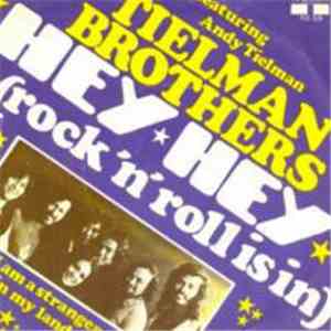 Tielman Brothers - Hey Hey (Rock 'N' Roll Is In ) / I'm A Stranger In My La ...
