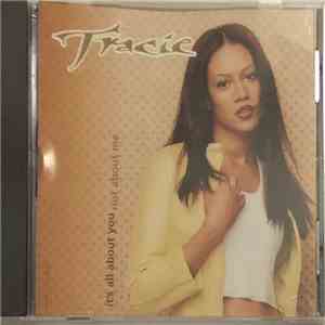 Tracie Spencer - It's All About You (Not About Me)