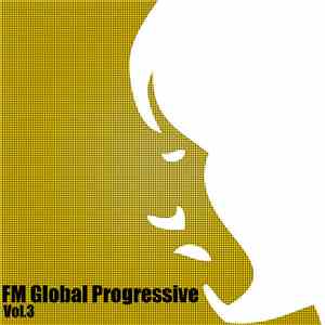 Various - FM Global Progressive Vol.3