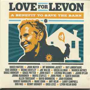 Various - Love For Levon (A Benefit To Save The Barn)