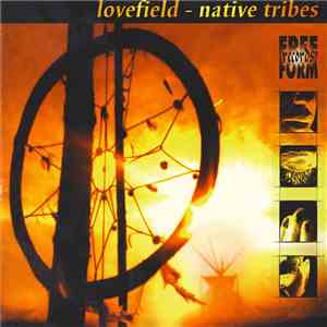 Various - Lovefield - Native Tribes
