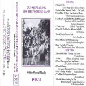 Various - Old Ship Sailing For The Promised Land (White Gospel Music 1926-38)