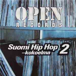 Various - Open Records Suomi Hip Hop -Kokoelma 2