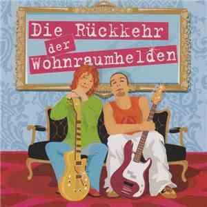 Wohnraumhelden - Die Rückkehr Der Wohnraumhelden