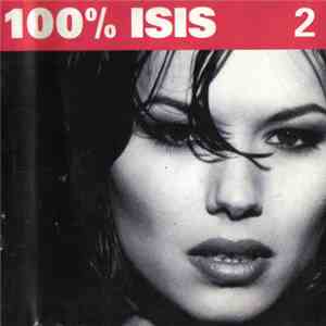 100% Isis - 100% Isis 2