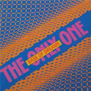 Base Of Dreams - The Only One