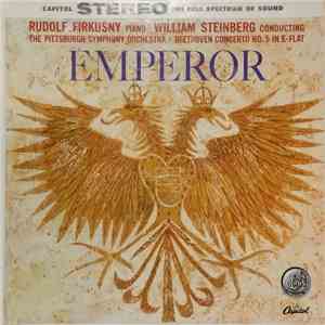 Beethoven, Rudolf Firkušný, William Steinberg Conducting The Pittsburgh Sym ...