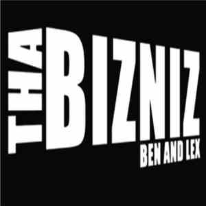 Ben And Lex - Tha Bizniz