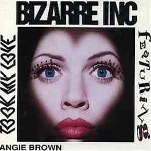 Bizarre Inc - Took My Love