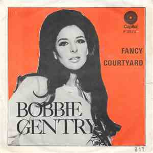 Bobbie Gentry - Courtyard / Fancy
