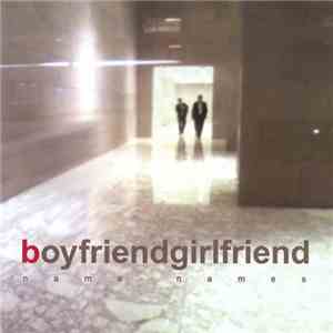 boyfriendgirlfriend - Name Names