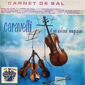 Caravelli Et Ses Violons Magiques - Carnet de Bal
