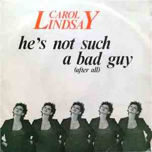 Carol Lindsay - He's Not Such A Bad Guy (After All) / Funky Pin-Up