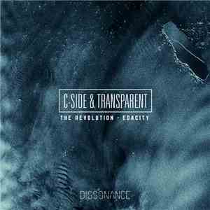 C-Side  & Transparent  - The Revolution / Edacity